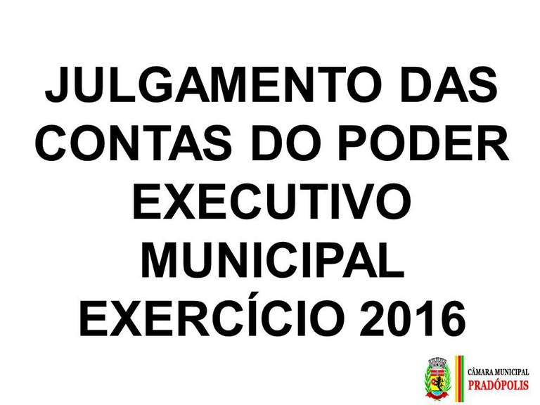 JULGAMENTO DAS CONTAS DO PODER EXECUTIVO MUNICIPAL EXERCÍCIO.jpg JULGAMENTO DAS CONTAS DO PODER EXECUTIVO MUNICIPAL EXERCÍCIO.jpg