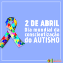 Dia Mundial da Conscientização do Autismo.