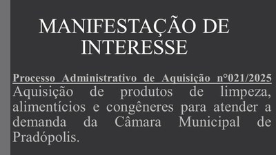 Manifestação de Interesse nº 021/2025.