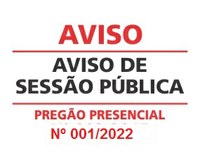 Nova Sessão Pública - Pregão Presencial nº 001/2022.