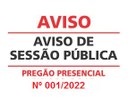 Nova Sessão Pública - Pregão Presencial nº 001/2022.